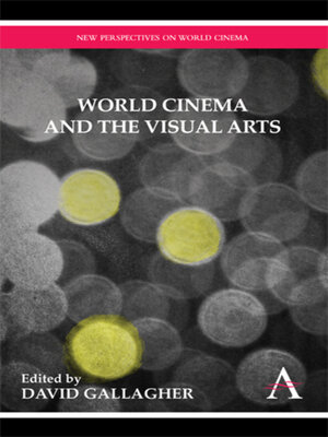 cover image of World Cinema and the Visual Arts